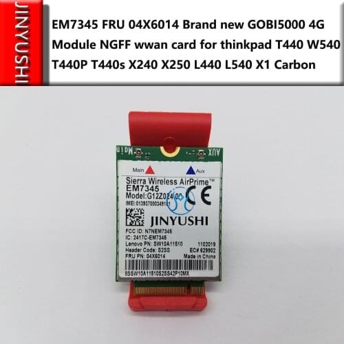 JINYUSHI For EM7345 FRU 04X6014 04X6092 Brand new GOBI5000 4G Module NGFF wwan card for thinkpad T440 W540 T440P T440s X240 X250