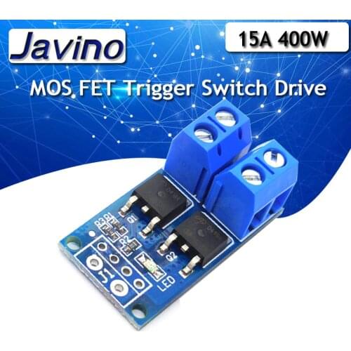 15A 400W MOS FET Trigger Switch Drive Module DC 5V-36V PWM Regulator Control Panel Motor control board
