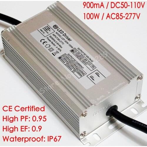CE Certified Isolated 900mA DC 50V - 110V 100W Led Driver AC 85-277V 110V 220V Waterproof IP67 for LED lights