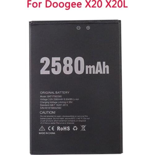 NEW DOOGEE X20 2580mAh 3.8V Battery Li-ion Polymer Replacement Cell Phone Battery for Doogee X20 X20L Mobile Phone BAT17582580
