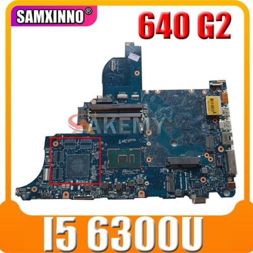 Akemy For HP ProBook 640 G2 650 G2 Laptop Motherboard MainBoard I5 6300U circus-6050a2723701-mb-a02 Test Ok Fast Ship