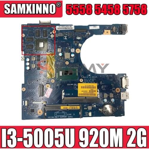 Akemy Brand NEW I3-5005U 920M 2G FOR Dell 5558 5458 5758 Motherboard AAL10 LA-B843P CN-0RF6GF 0RF6GF RF6GF Mainboard 100% tested