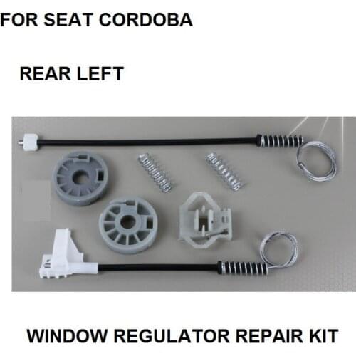 FOR SEAT CORDOBA II 2 6K WINDOW REGULATOR REPAIR KIT REAR LEFT 1998-2002