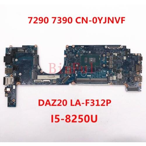 For Latitude 7290 7390 Laptop motherboard CN-0YJNVF 0YJNVF YJNVF DAZZ0 LA-F312P With SR3LB I5-8250U CPU 100% full Tested