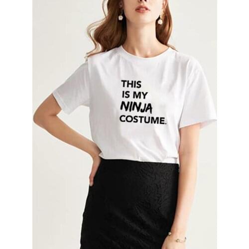 This Is My Ninja Costume Print Summer T-shirt Women O-neck Cotton Short Sleeve Funny Tshirt Women Top Loose T-shirt Femme