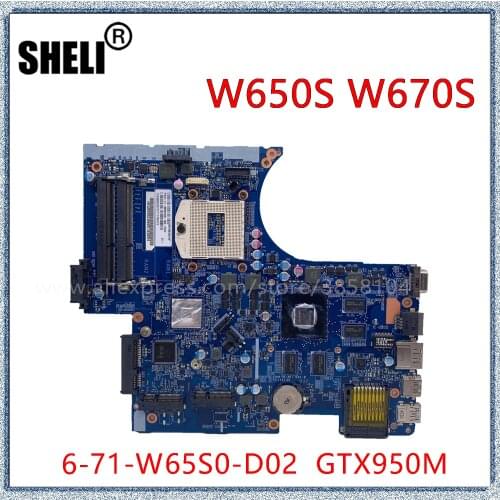 SHELI For CLEV0 W650S W650SC W670S W670SR W670SC Laptop Motherboard GTX950M 6-71-W65S0-D02