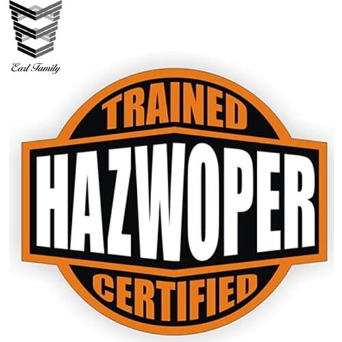 EARLFAMILY 12cm x 10.7cm Hazwoper Trained & Certified Hard Hat Decal Helmet Sticker Safety Labels OSHA Funny Vinyl Sticker