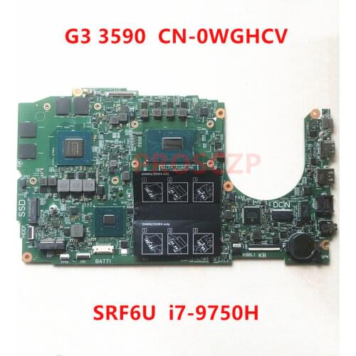 High quality FOR DELL G3 3590 Laptop motherboard CN-0WGHCV 0WGHCV WGHCV 18825-1 w/ SRF6U I7-9750H CPU GTX1650 100% working well