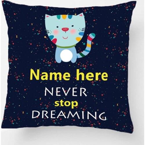 Cat With Spots Back Throw Pillow Case Never Stop Dreaming Decorative Cushion Cover Customize Name Gift By LVSURE For Car Sofa