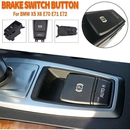61319148508 Electric Parking Handbrake Brake Switch Button Fit For BMW X5 X6 E70 E71 Auto Parking Assist Switch High Quality