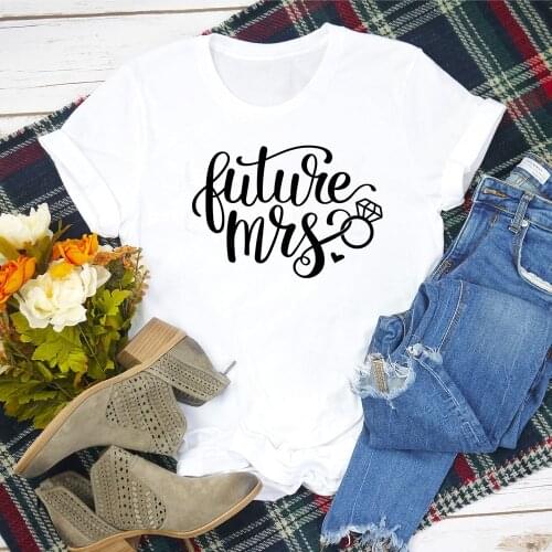 Future mrs. engagement t-shirt lovely women wedding party tshirt outift funny bride to poison tea shirt top