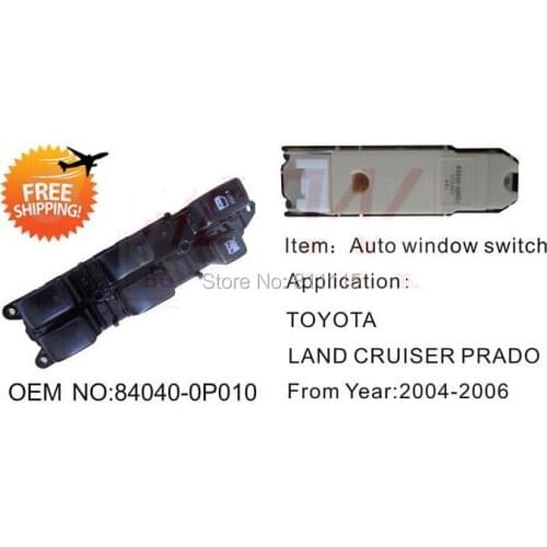 Power Window Switch 84040-0P010, 84040-60091 for Toyota LAND CRUISER PRADO, Window Switch Control, Free Shipping Master Switch