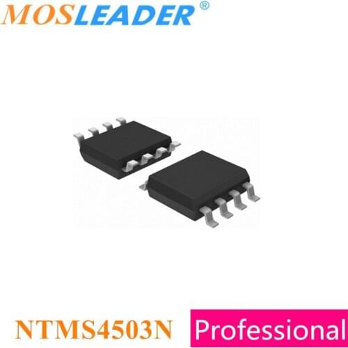 Mosleader NTMS4503N SOP8 100PCS 1000PCS NTMS4503 NTMS4503NR2G Made in China High quality