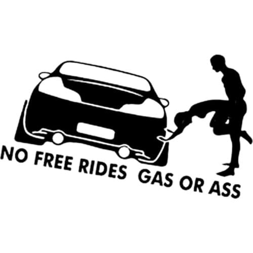 Funny Car Stickers Motorcycle Decals No Free Rides Gas or Ass PVC Decorative Accessories ,for All Kinds of Car