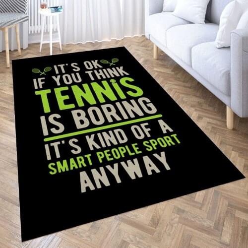 Funny Tennis Quote Carpet for Living Room 3D Anime Cartoon Rug Gamer Teen Room Bedside Lounge Rug Kids Children Floor Mats