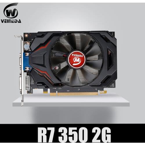 Original graphics cards veineda R7 350 2GB GDDR5 graphic card DP DVI port for ATI Radeon gaming