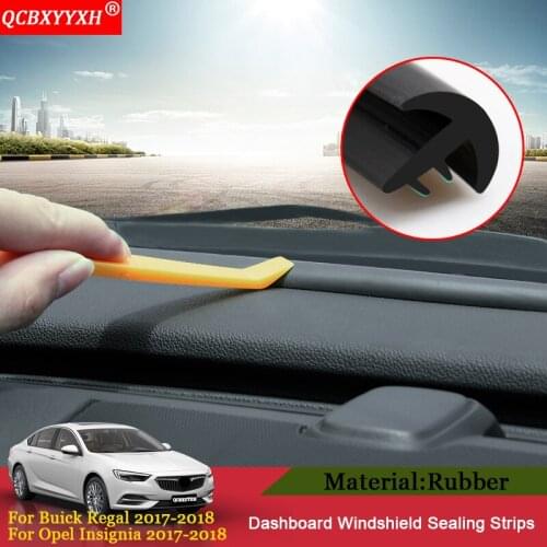 QCBXYYXH Car-styling Anti-Noise Soundproof Dustproof Dashboard Windshield Sealing Strips For Buick Regal Opel Insignia 2017 2018