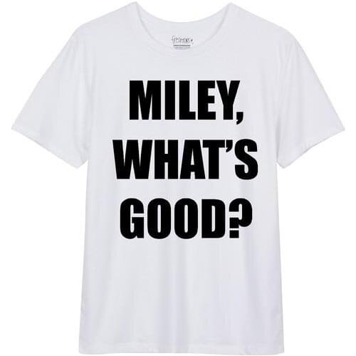 MILEY WHATS GOOD Print Women Tshirts Cotton Casual Funny t Shirt For Lady Top Tee Hipster Drop Ship White H-53
