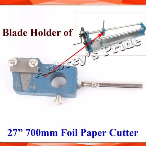 Small Blade Holder for New type 27inch 70CM Gold Foil Slitter Cutter Hot Stamping Gilded Foil Paper PU Vinyl Cutting Machine