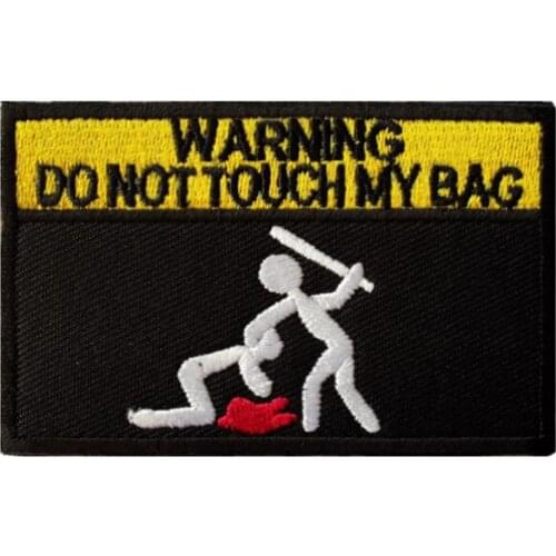 Warning Don't Move My Schoolbag Embroidered Velcro Patches Seal Tactical Bag Personalized Logo Emblem Cloth Backpack Stickers