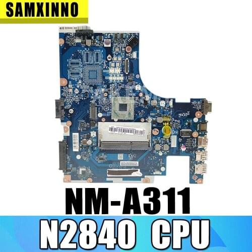 SAMXINNO Brand New ACLU9 / ACLU0 NM-A311 laptop Motherboard for Lenovo G40-30 notebook N2840 CPU Motherboard tested work