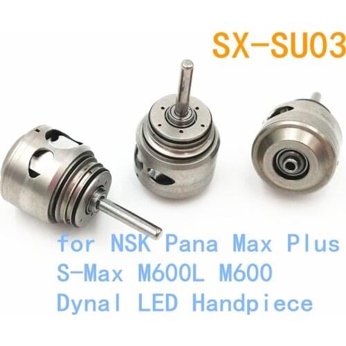 1 piece Dental NSK SX-SU03 Turbine Cartridge for Pana Max Plus-S Max M600L Dynal LED