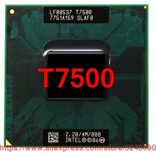 Original Intel Core Duo T7500 CPU (4M Cache,2.2GHz,800MHz FSB) ,Dual-Core Laptop processor for 965 chipset free shipping