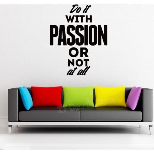 Inspirational Quotes Wall Stickers Bedroom Do It With Passion Or Not At All Words Wall Decal for Office Modern Wall Decor D141
