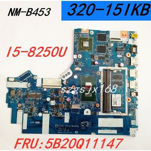 NM-B453 for lenovo ideapad 320-15ikb laptop motherboard with I5-8250U cpu 4gb ram ddr4 5b20q11147 100% tested fast ship