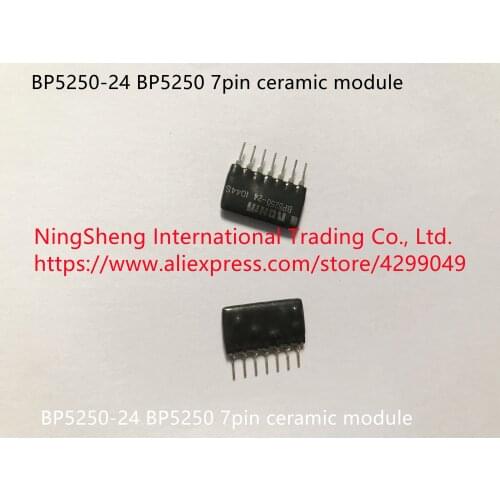 Hot spot BP5250-24 BP5250 7pin ceramic module quality assurance