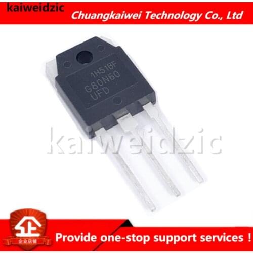 Kaiweikdic New imported original SGH80N60UFD G80N60 80N60UFD 80A/600 TO-247 Power triode for ultrasonic welding machine
