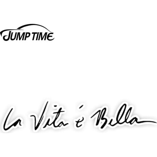 Jump Time 13cm x 2.5cm Funny Sticker La vita e bella Decal Personality Waterproof Window Decal Laptop Bumper Car Accessories