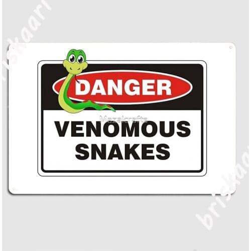 Danger Venomous Snakes Metal Plaque Poster Designing pub Garage Wall Decor pub Tin sign Poster