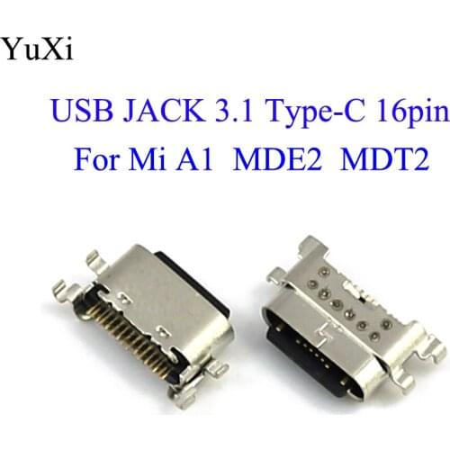 YuXi 10PCS/LOT Micro USB JACK 3.1 Type-C 16pin for Xiaomi Mi A1 female connector For Mobile Phone Charging port Charging Socket