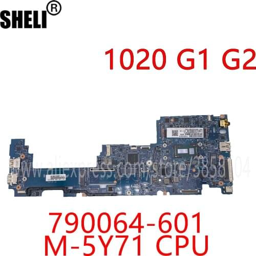 SHELI For FOR HP EliteBook 1020 G1 G2 Laptop Motherboard 6050A2646201-MB-A03 790064-001 790064-601 790064-501 M-5Y71 CPU 8GB