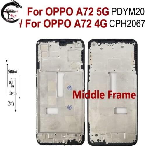 Middle Frame For OPPO A72 2020 4G CPH2067 5G PDYM20 Middle Frame Housing Cover A72 2020 Phone frame Replacement Parts