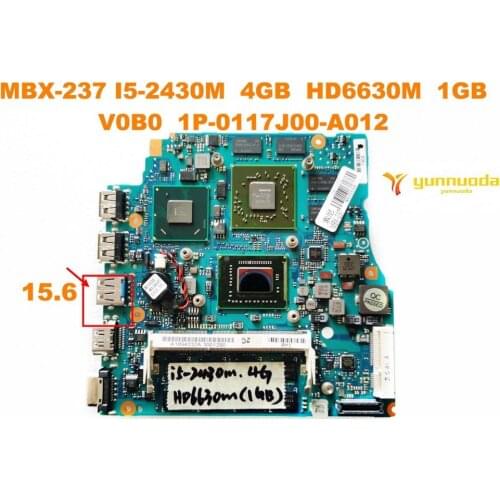 Original for SONY MBX-237 laptop motherboard 15.6 MBX-237 I5-2430M 4GB HD6630M 1GB A1894332A V0B0 1P-0117J00-A012 test