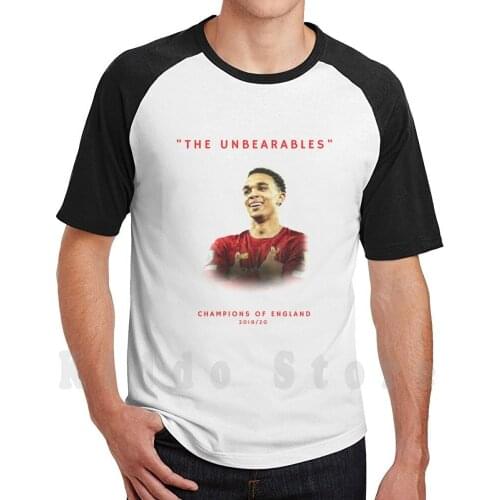 Of England-" The Unbearables " T Shirt Men Cotton Cotton S-6xl Premier Unbearables Trent Alexander Arnold Ynwa Anfield