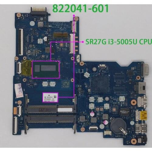 For HP 240 250 G4 822041-601 822041-001 AHL50/ABL52 LA-C701P w i3-5005U CPU UMA NoteBook PC Laptop Motherboard Mainboard Tested