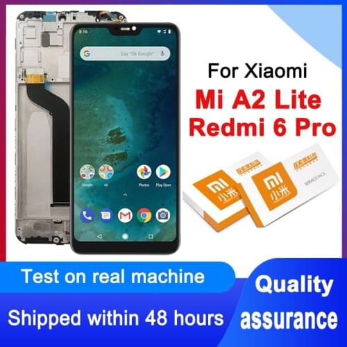 100% Tested 5.84'' Display Replacement For Xiaomi Mi A2 Lite M1805D1SG LCD Touch Screen Digitizer Assembly For Redmi 6 Pro LCD