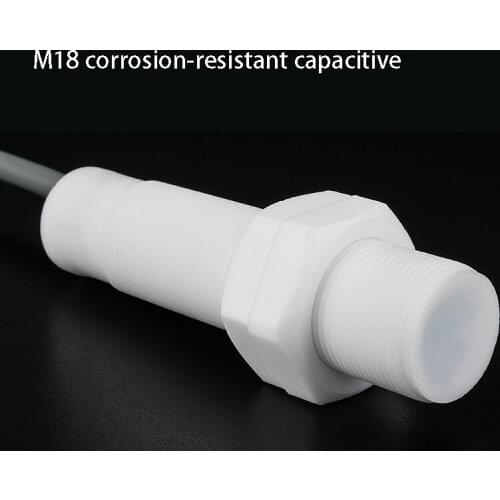 M18 strong acid and alkali corrosion resistant capacitive proximity switch sensor ptfe shell non-metallic induction switch