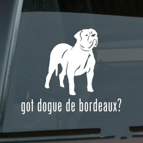 Animal Dog Stickers Got Dogue de Bordeaux Sticker Die Cut Vinyl bordeauxdog window decal 6x 5.14 inch