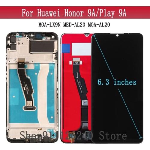 Tested Screen For Huawei Honor Play 9A LCD Display With Touch Screen For Honor9A LCD Frame Module MED-AL20 MOA-AL20 MOA-LX9N