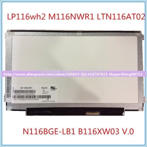 11.6 slim lcd screen for LP116wh2 M116NWR1 LTN116AT02 B116XW03 V.0 N116BGE-L41 N116BGE-LB1 LTN116AT04 CLAA116WA03A