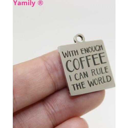 Yamily 2pcs/ 25mm With enough coffee Stainless Steel Coffee charm pendant for necklace bracelet diy jewelry