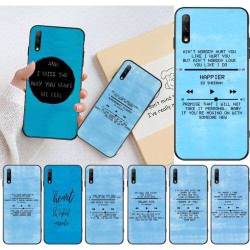 Ed Sheeran Lyrics Pictures DIY Luxury Phone Case for Huawei Honor 30 20 10 9 8 8x 8c v30 Lite view pro