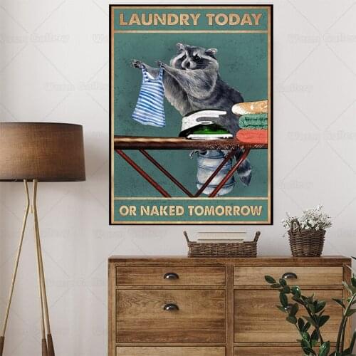Laundry Today Or Tomorrow Naked Poster Funny Raccoon Vintage Canvas Prints Painting Animal Wall Art Picture for Bathroom Decor