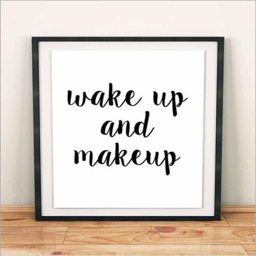 HAOCHU Wake Up And Makeup Poster For Living Room Home Decor Painting Print Poster Simple Nordic Wall Picture Canvas Painting