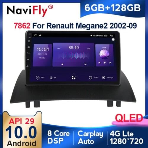 NaviFly 7862 6GB+128GB QLED Screen 1280*720 Android 10 Car Radio Audio Multimedia Player For Renault Megane 2 2002 - 2009