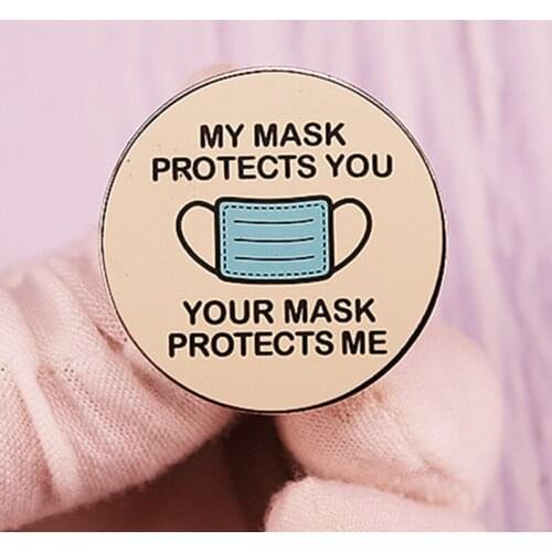 My Mask Protects You Your Mask Protects Me Brooch Pins Enamel Metal Badges Lapel Pin Brooches Jackets Jeans Fashion Jewelry